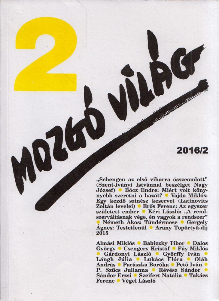 P. Szűcs Julianna - Mozgó Világ 2016/2 [antikvár]
