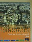 Budapest: Fővárosi Önkormányzat 2008 [antikvár]