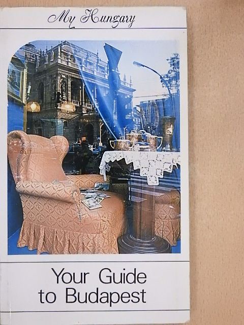 Pallai Katalin - Your Guide to Budapest [antikvár]