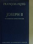 Fejtő Ferenc - Joseph II [antikvár]