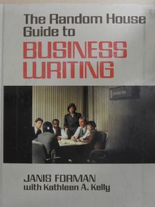 Janis Forman - The Random House Guide to Business Writing [antikvár]
