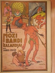 Ambrus Zoltán - Mozi Bandi kalandjai [antikvár]