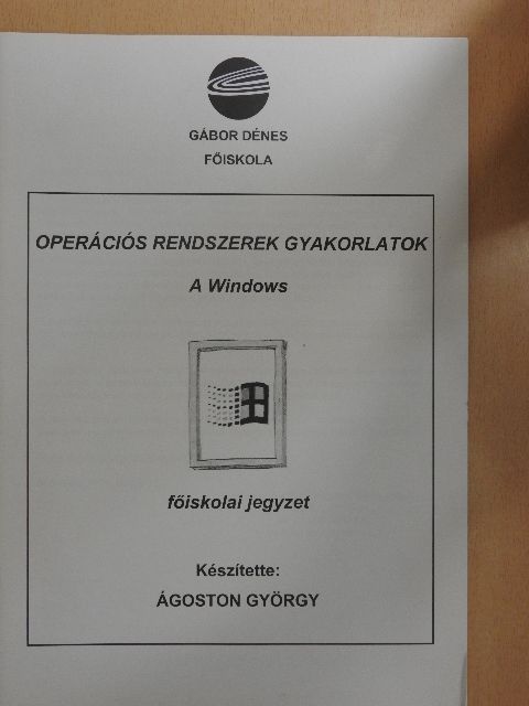 Ágoston György - A Windows [antikvár]