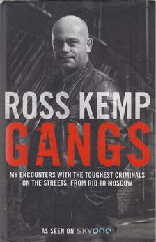 Ross Kemp - Gangs [antikvár]