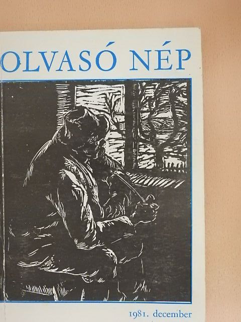 Bajor Nagy Ernő - Olvasó Nép 1981. december [antikvár]