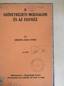 Oberding József György - A szövetkezeti mozgalom és az egykéz [antikvár]