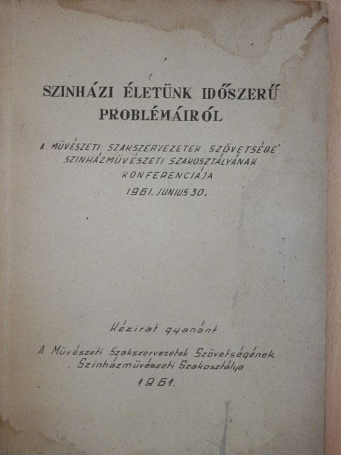 Ascher Oszkár - Színházi életünk időszerű problémáiról [antikvár]