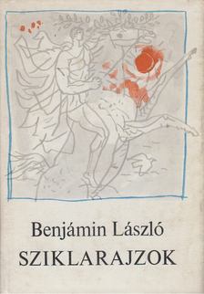 BENJÁMIN LÁSZLÓ - Sziklarajzok [antikvár]