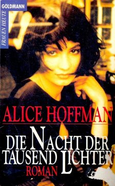 Alice Hoffman - Die Nacht der Tausend Lichter [antikvár]