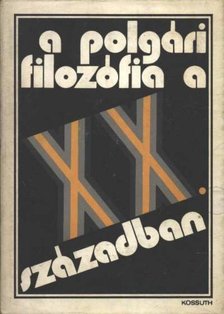 L. N. Mitrohin (szerk.), L. N. Sersenko (szerk.), T. I. Ojzerman (szerk.) - A polgári filozófia a XX. században [antikvár]