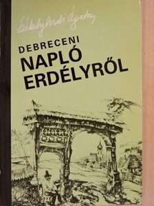 Székelyhidi Ágoston - Debreceni Napló Erdélyről [antikvár]