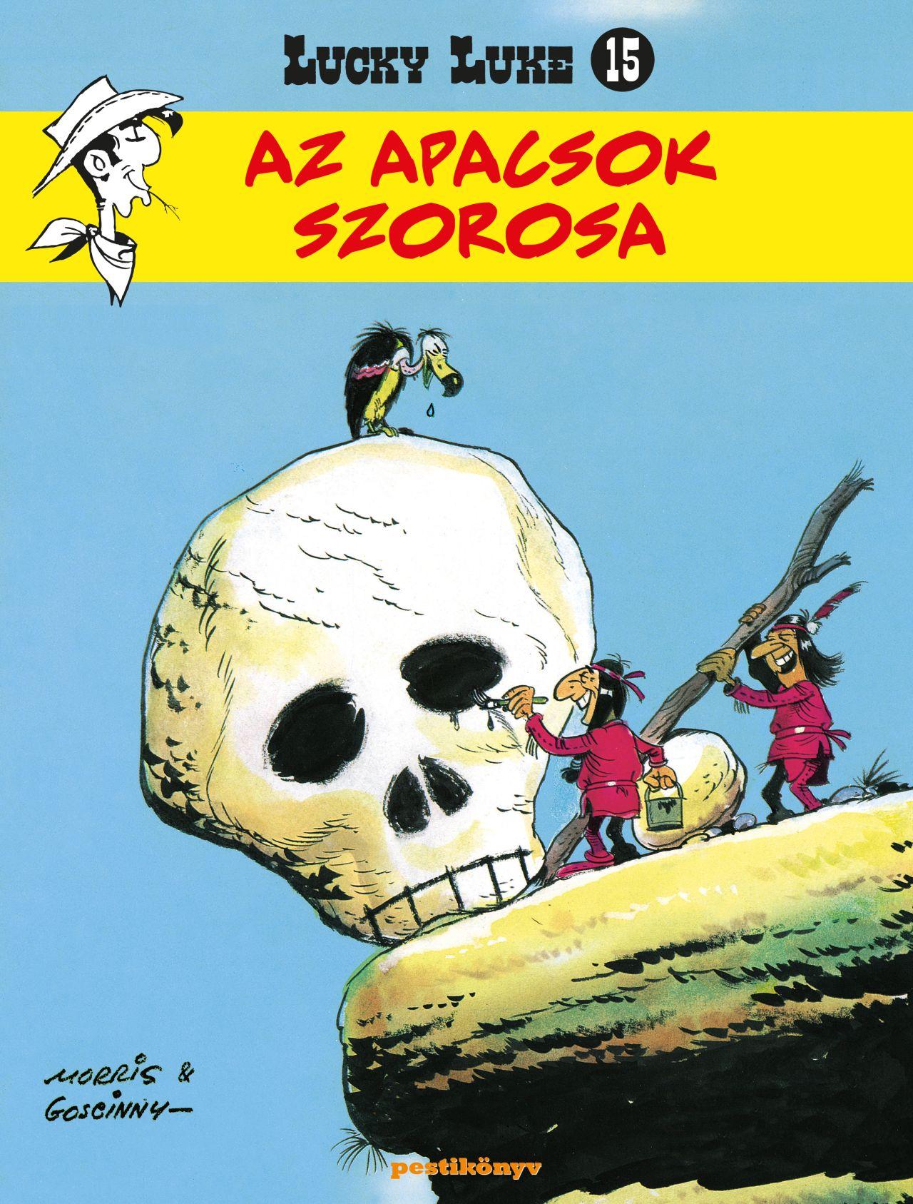 Goscinny - Morris - Lucky Luke 15. - Az apacsok szorosa