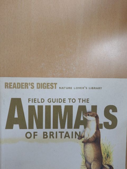 Field Guide to the Animals of Britain [antikvár]