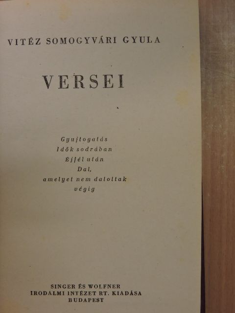 Vitéz Somogyvári Gyula - Vitéz Somogyvári Gyula versei [antikvár]