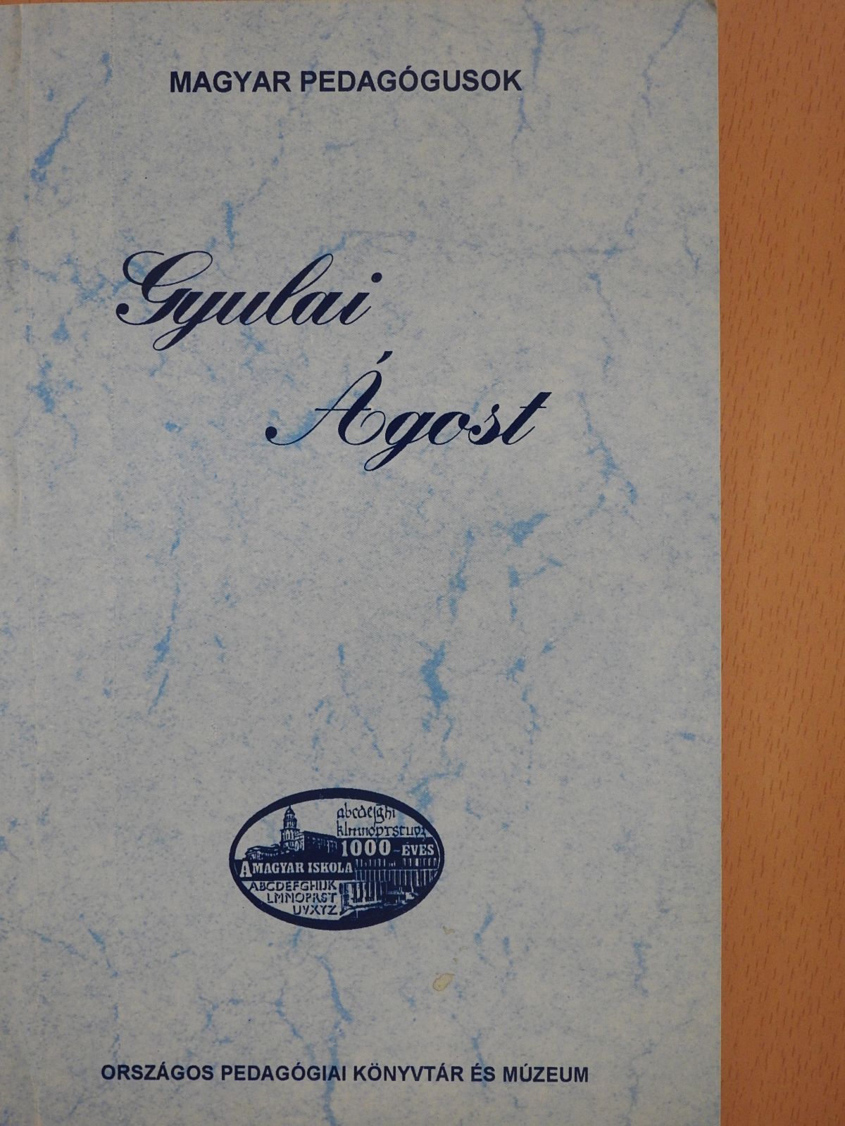 Lányi Katalin - Gyulai Ágost (dedikált példány) [antikvár]