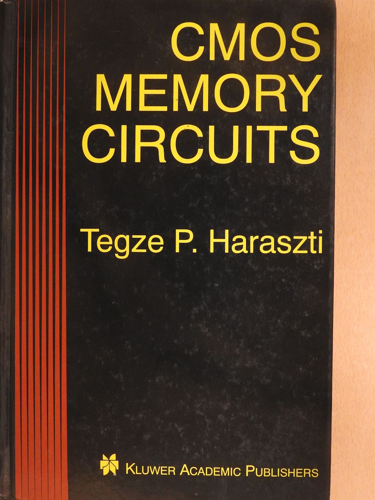 Tegze P. Haraszti - CMOS Memory Circuits (dedikált példány) [antikvár]