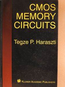 Tegze P. Haraszti - CMOS Memory Circuits (dedikált példány) [antikvár]