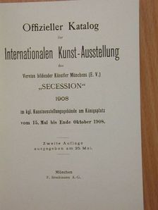 Offizieller Katalog der Internationalen Kunst-Ausstellung des Vereins bildender Künstler Münchens [antikvár]