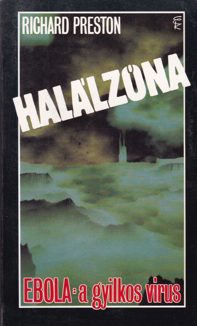 Preston, Richard - Halálzóna [antikvár]