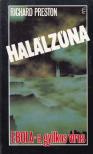 Preston, Richard - Halálzóna [antikvár]