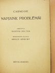 Carnegie - Napjaink problémái [antikvár]