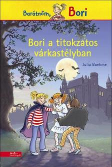 Julia Boehme - Bori a titokzatos várkastélyban [antikvár]