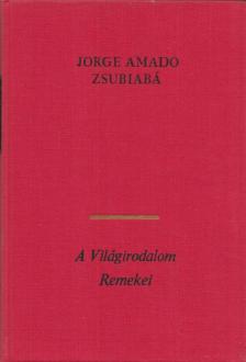 Jorge Amado - Zsubiabá [antikvár]