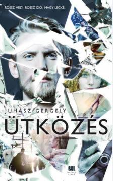 Juhász Gergely - Ütközés [antikvár]