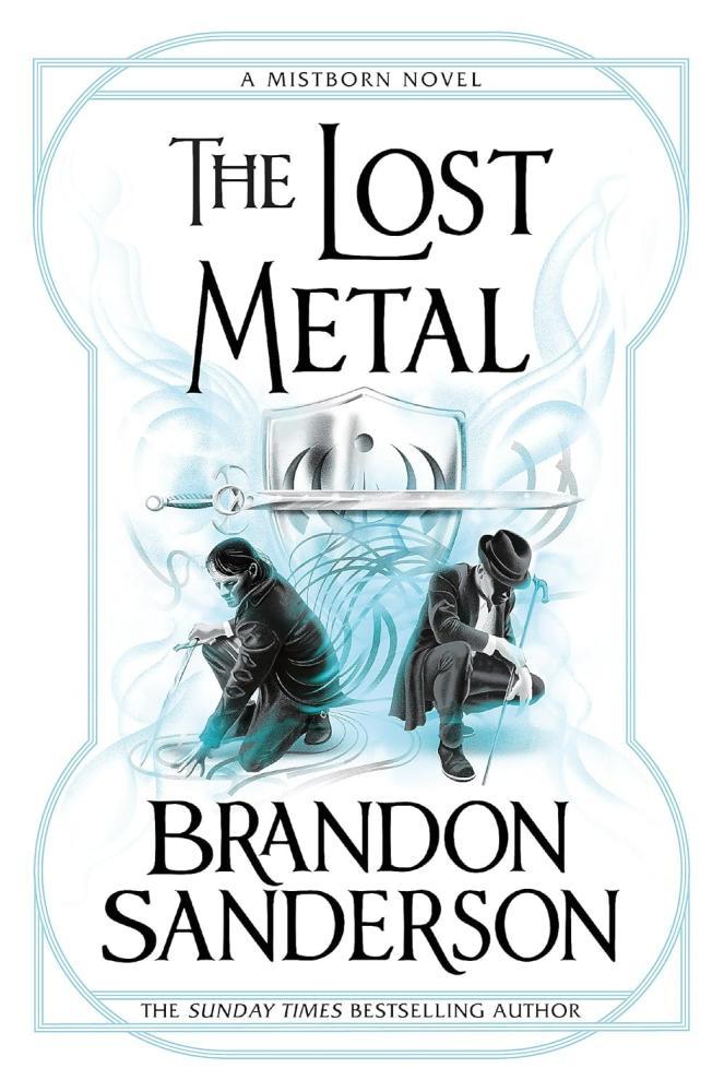 Brandon Sanderson - The Lost Metal (Mistborn Series, Book 7)