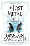 Brandon Sanderson - The Lost Metal (Mistborn Series, Book 7)