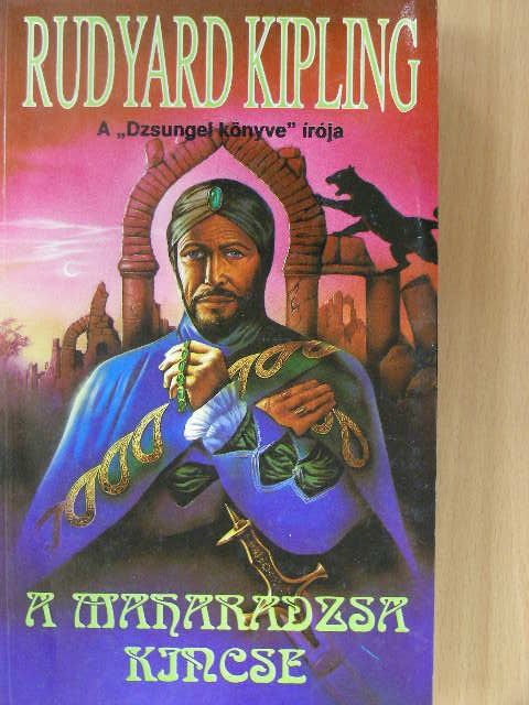Rudyard Kipling - A maharadzsa kincse [antikvár]