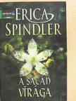 Erica Spindler - A Sátán virága [antikvár]