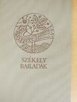 Székely balladák [antikvár]