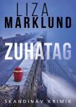 Liza Marklund - Zuhatag [eKönyv: epub, mobi]