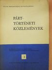 Anderle Ádám - Párttörténeti Közlemények 1977. március [antikvár]