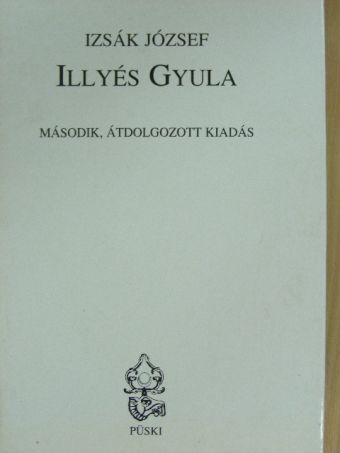 Izsák József - Illyés Gyula [antikvár]