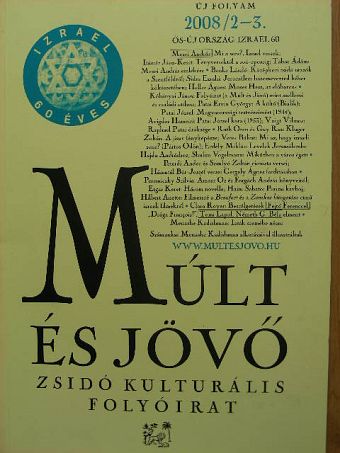 Avigdor Hameiri - Múlt és Jövő 2008/2-3. [antikvár]