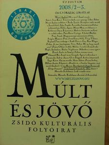 Avigdor Hameiri - Múlt és Jövő 2008/2-3. [antikvár]
