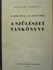 Dr. Horn Béla - A szülészet tankönyve [antikvár]