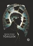 Zelenka Richárd - Töredék [eKönyv: epub, mobi]