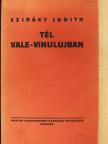 Sziráky Judith - Tél Vale-Vinulujban (dedikált példány) [antikvár]