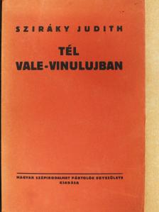 Sziráky Judith - Tél Vale-Vinulujban (dedikált példány) [antikvár]
