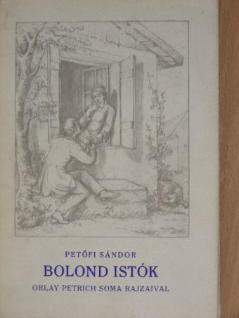 Petőfi Sándor - Bolond Istók [antikvár]