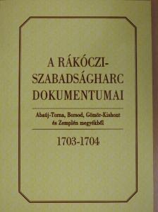 Bánkúti Imre - A Rákóczi-szabadságharc dokumentumai 1703-1704 [antikvár]