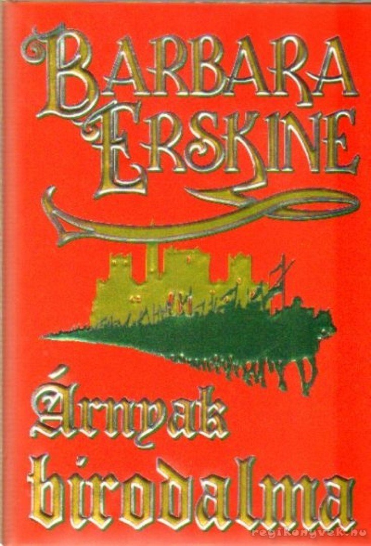 Barbara Erskine - Árnyak birodalma [antikvár]