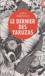Jake Adelstein - Le dernier des yakuzas [antikvár]