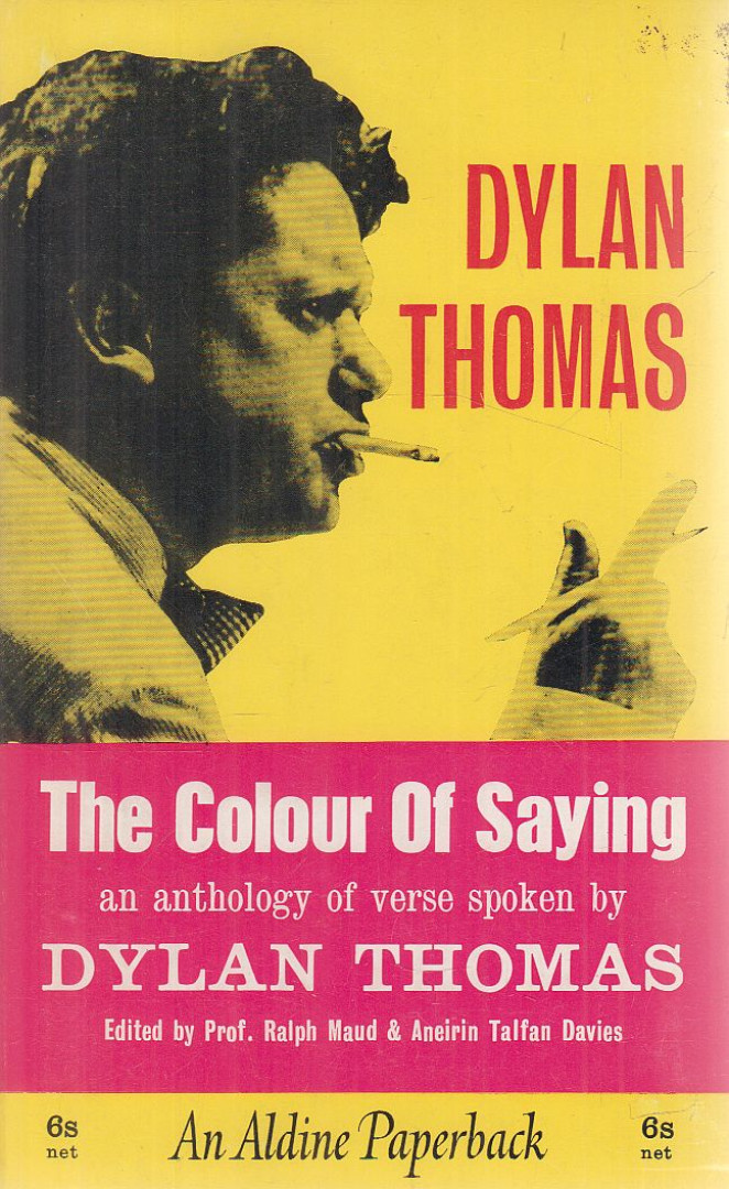 Dylan Thomas - The Colour of Saying [antikvár]