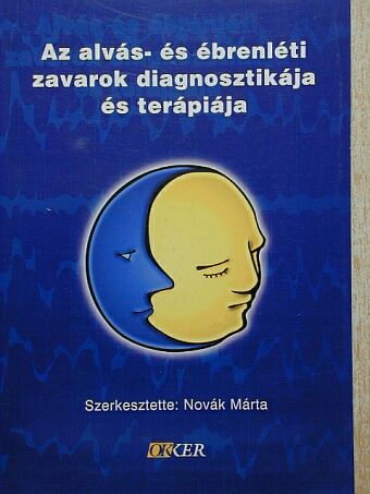 Bódizs Róbert - Az alvás- és ébrenléti zavarok diagnosztikája és terápiája [antikvár]