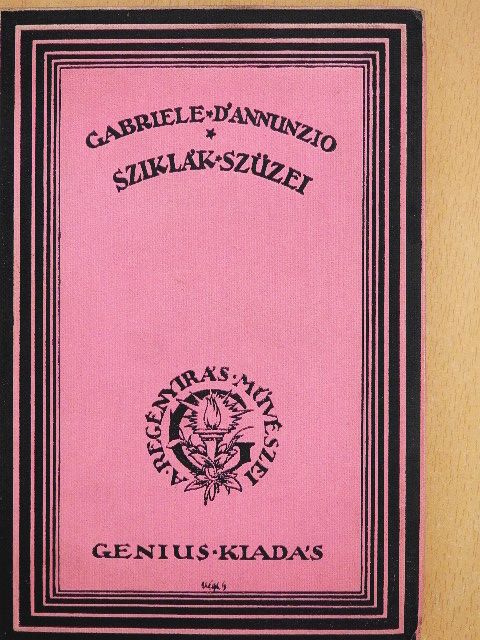 Gabriele D'Annunzio - Sziklák szüzei [antikvár]