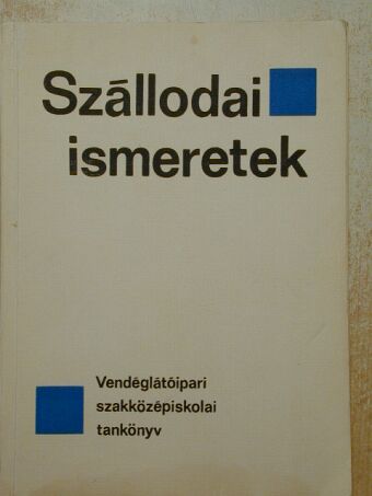 Rózsahegyi György - Szállodai ismeretek [antikvár]